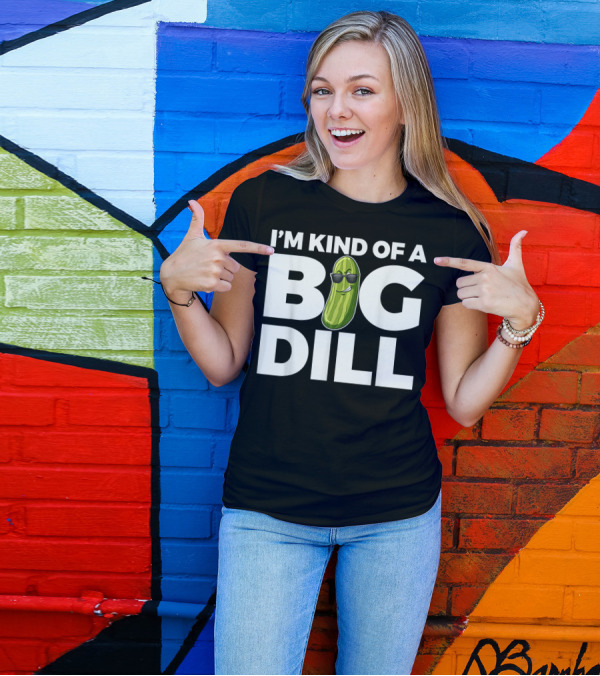 I'M Kind Of A Big Dill Pickle Wearing Sunglasses T-Shirt