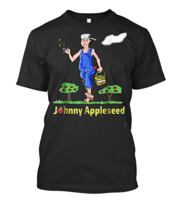 Johnny Appleseed Apple Tree Seed Orchard Nursery Apples Seeds T-Shirt