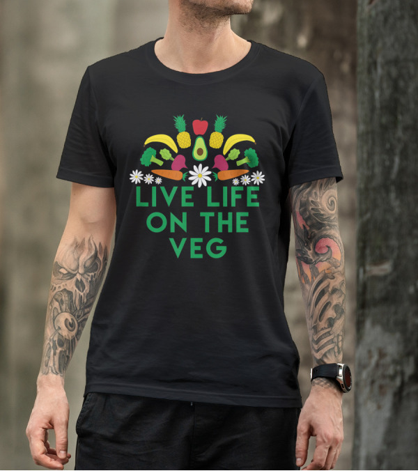 Live Life On The Veg Banana Pineapple Avocado Apple Carrot Broccoli Daisies Vegetarian Vegan Raw Food T-Shirt
