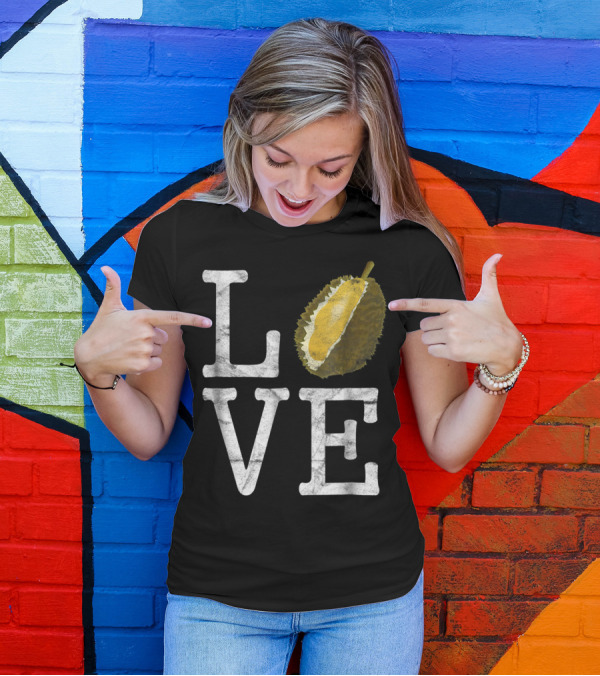 Love Durian Fruits Cook Cooking Food T-Shirt