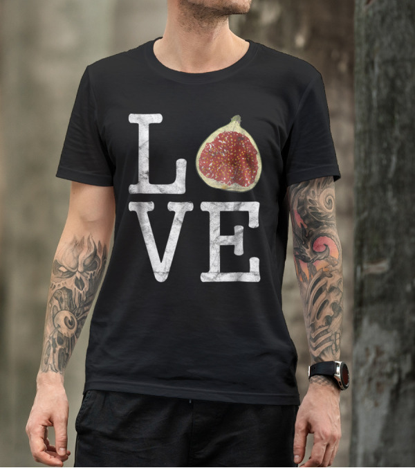 Love I Figs Fruits Food Cook Cooking T-Shirt