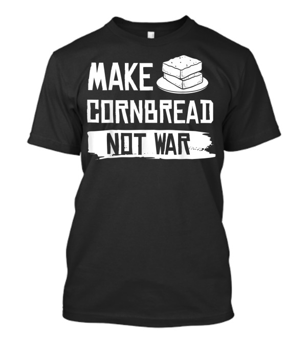 Make Cornbread Not War Gluten Free Stack T-Shirt
