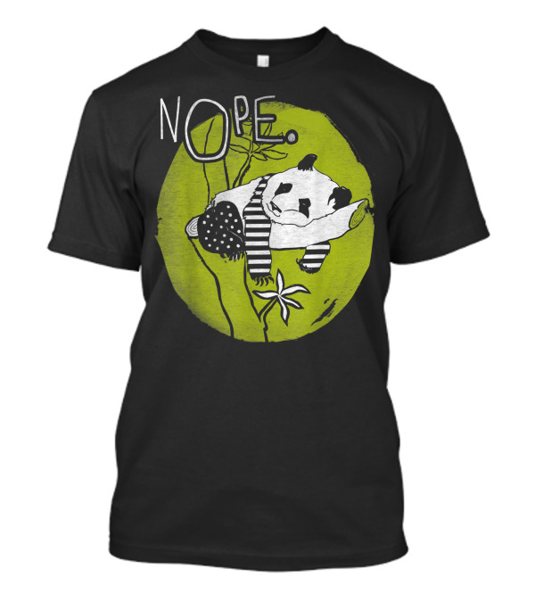 Nope Lazy Tired Panda Bear Cute Pet On Green Background T-Shirt
