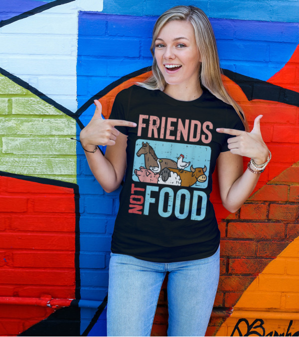 Friends Not Food Farm Animals Veganism Vegetarian Vegan T-Shirt