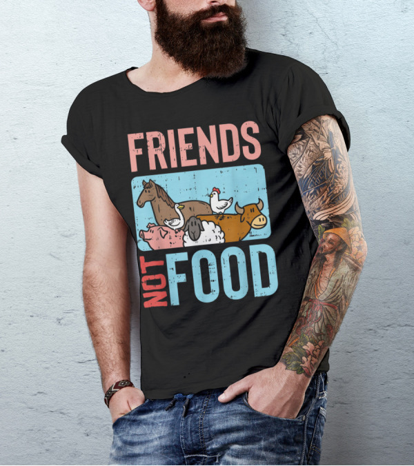 Friends Not Food Farm Animals Veganism Vegetarian Vegan T-Shirt