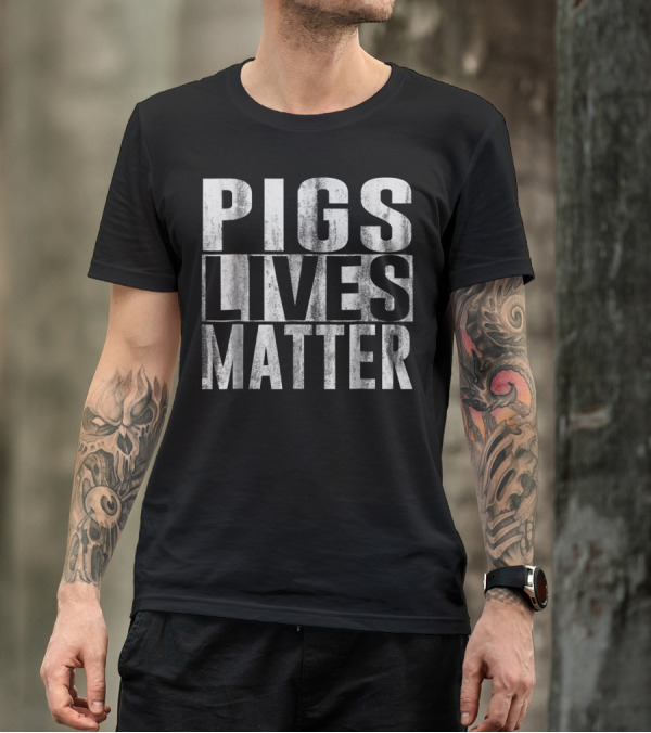 Pigs Lives Matter Vegan 5U T-Shirt