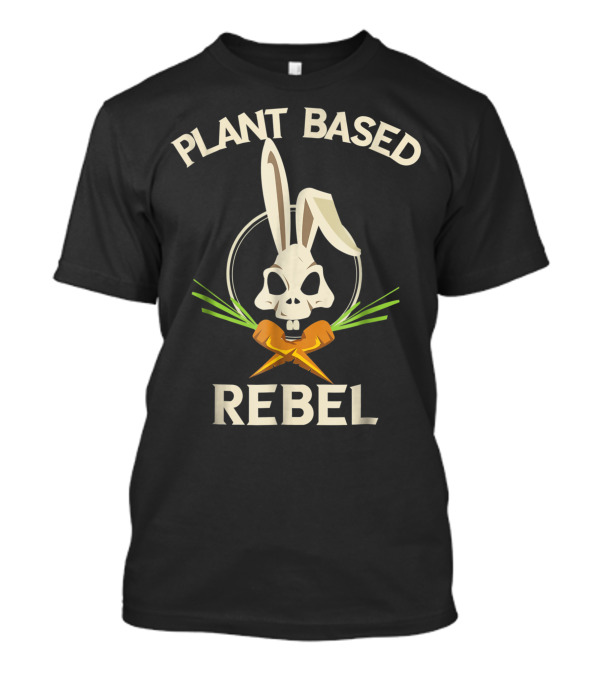 Plant Based Rebel Vegan Vegetarian Bunny Carrot Skull T-Shirt