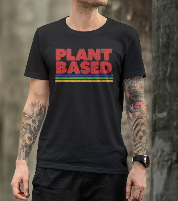 Plant Based With Vintage Stripe Colors For Vegans And Vegetarians T-Shirt