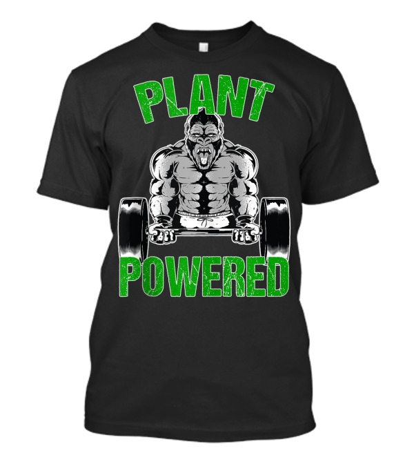 Plant Powered Gorilla Vegan Workout Fitness Gym Motivation T-Shirt