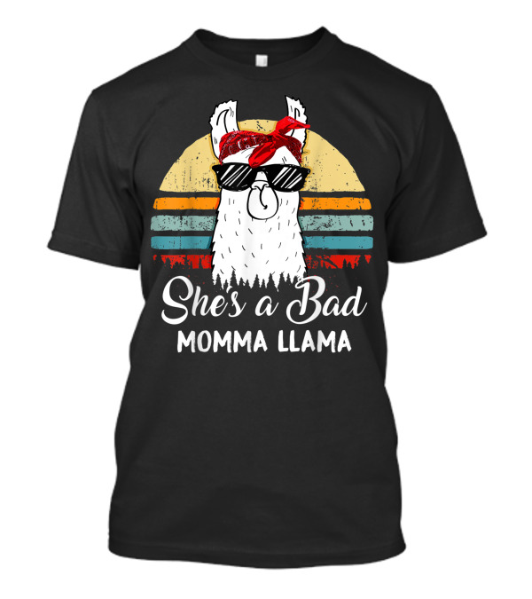 Shes A Bad Momma Llama With Sunglasses And Bandana T-Shirt