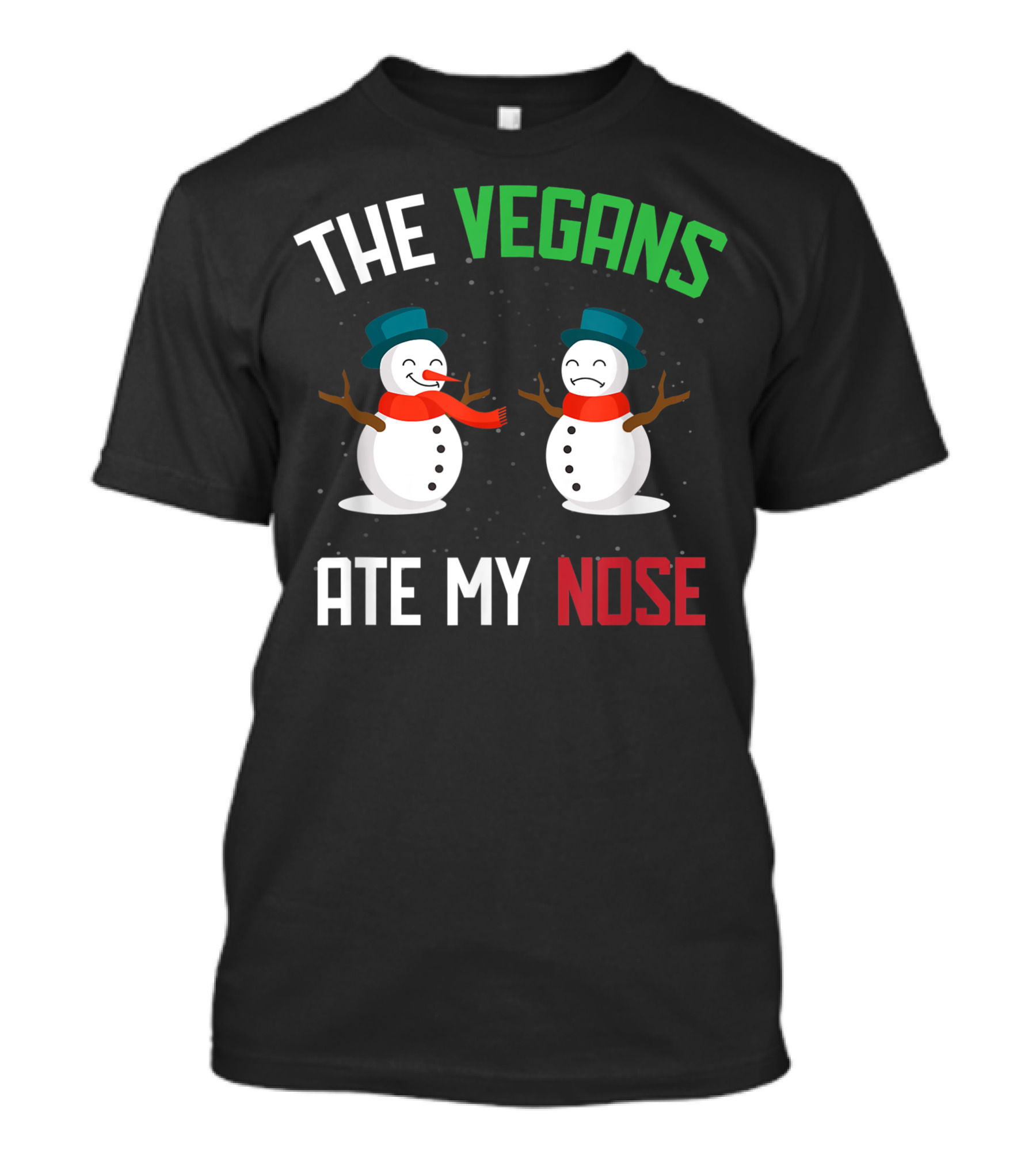 THE VEGANS ATE MY NOSE Snowman T-Shirt