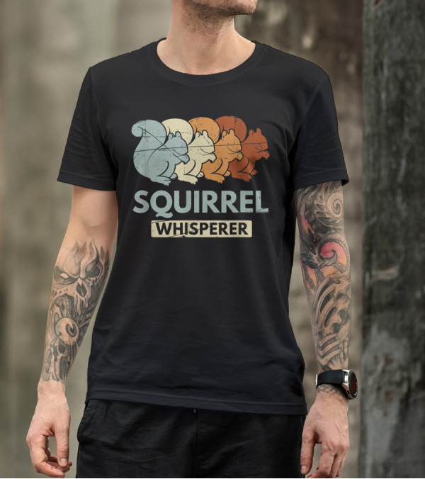 Squirrel Whisperer Forest Animal Lover Squirrel Whisperer T-Shirt