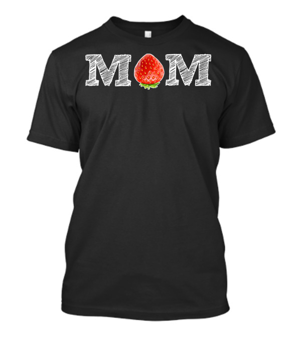 Mom Fruit Strawberry Berry T-Shirt