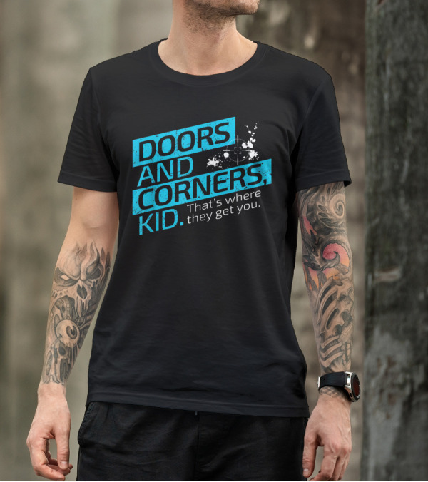 Doors And Corners Kid That's Where They Get You The Expanse T-Shirt