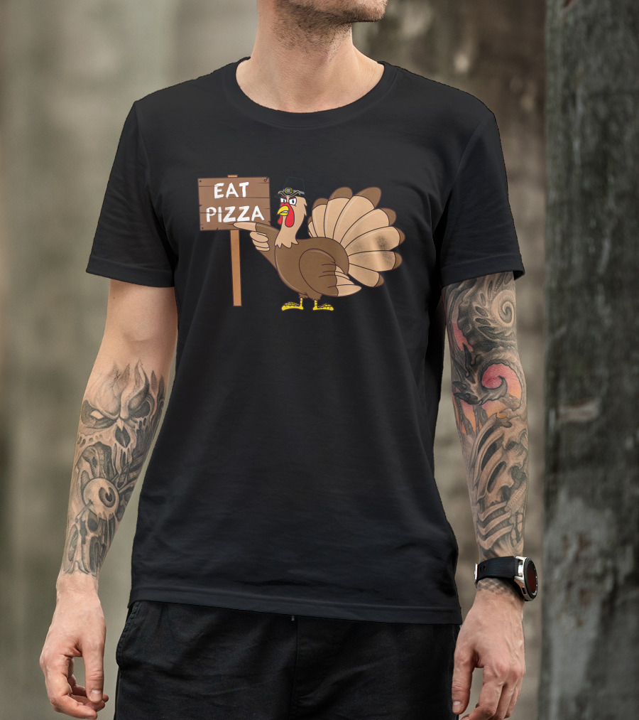Eat Pizza Turkey Kids Adult Vegan Thanksgiving T-Shirt