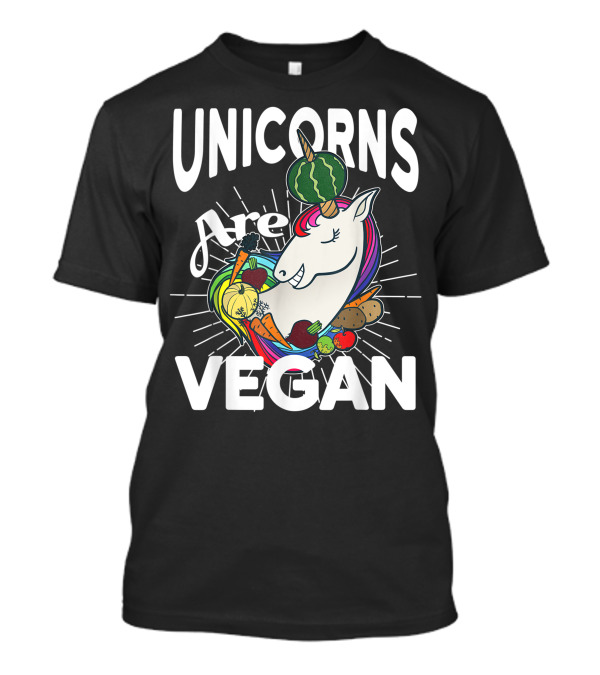 Unicorns Are Vegan Vegetarian Veggie Love Rainbow Vegetables T-Shirt