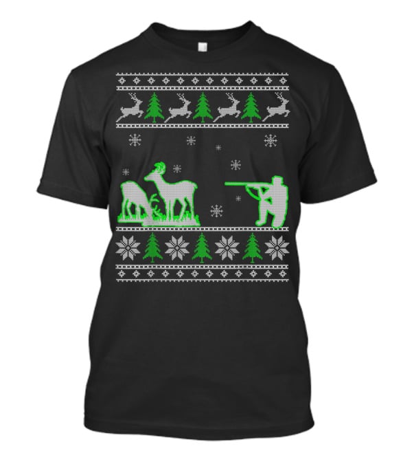 Funny Ugly Christmas Sweater Hunting Deer Hunters T-Shirt