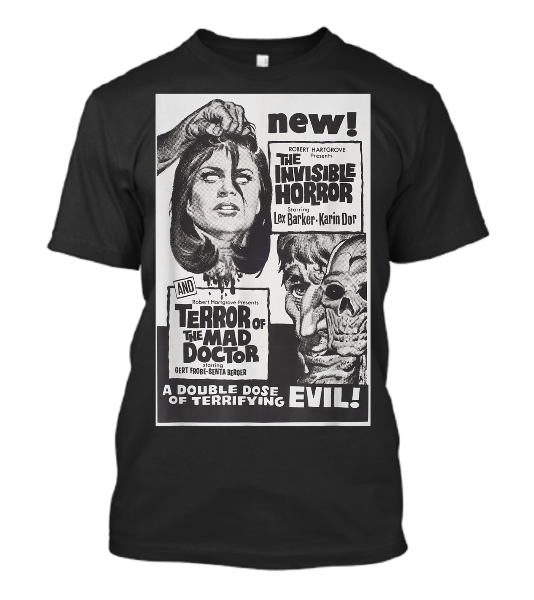 New The Invisible Horror And Terror Of The Mad Doctor Double Dose Of Terrifying Evil T-Shirt
