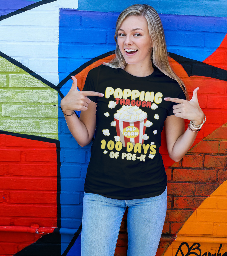 Popping Through 100 Days Of Pre-K Popcorn T-Shirt