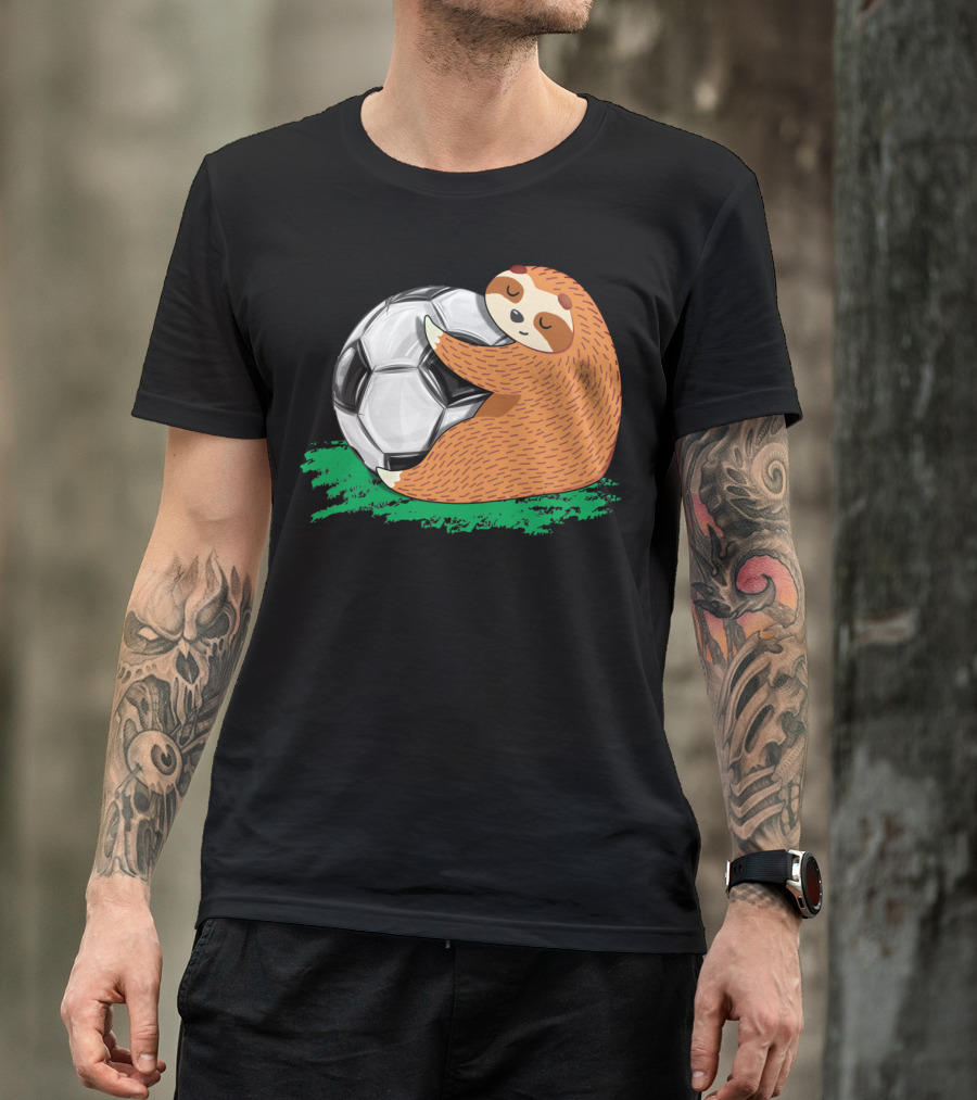 Lazy Sloth Soccer Lover Team Ball Sport Hugging Giant Soccer Ball T-Shirt