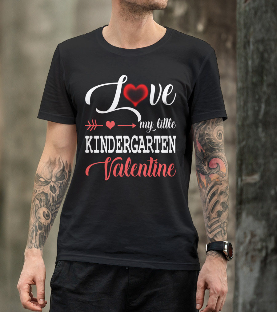 Love Heart My Little Kindergarten Valentine T-Shirt