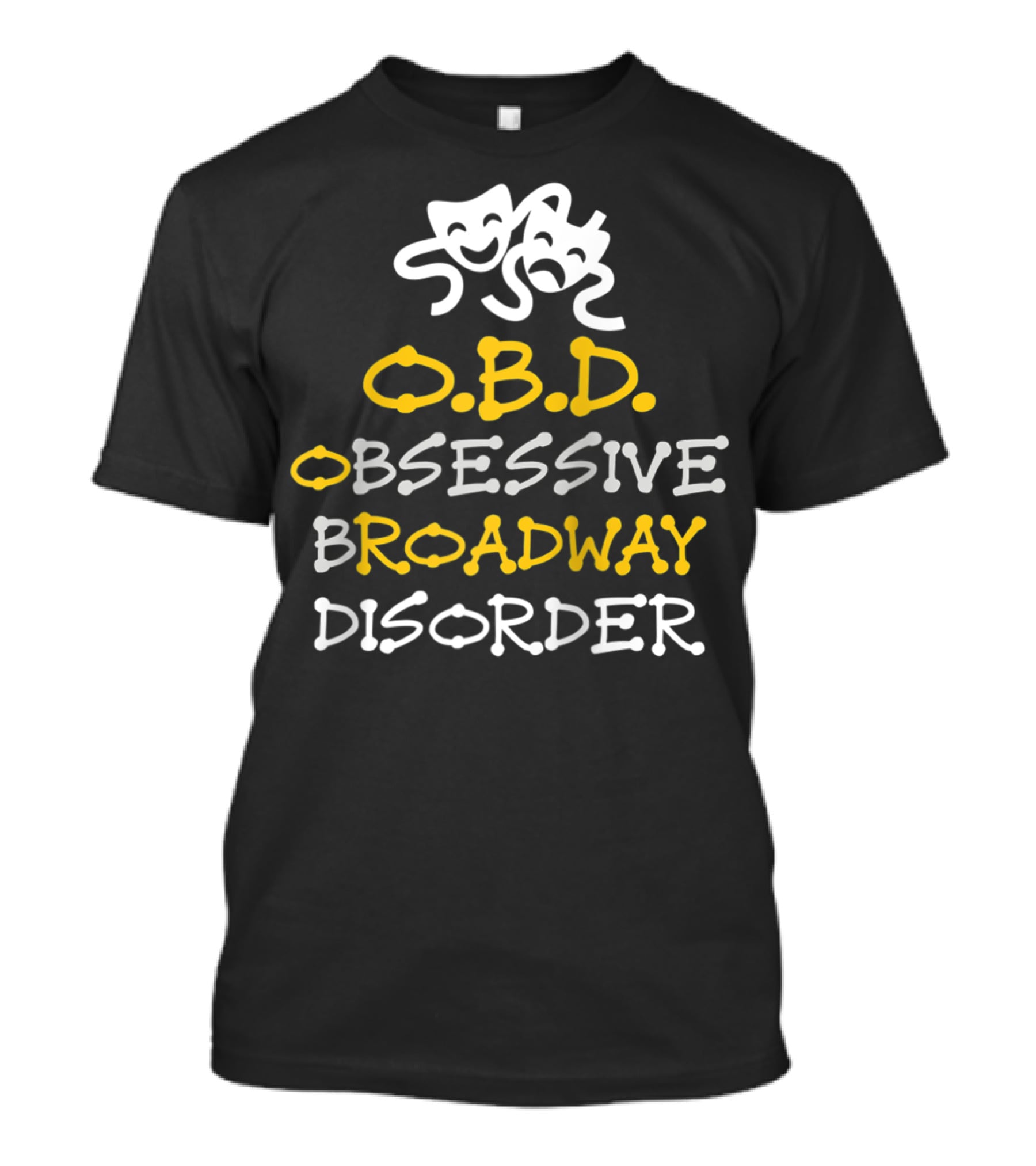Obsessive Broadway Disorder OBD Theater Masks T-Shirt