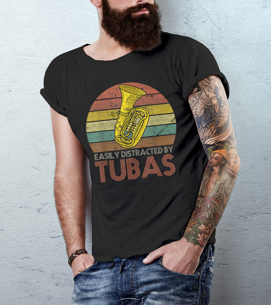 Retro Vintage Easily Distracted By Tubas Lover Musical Instrument Enthusiast T-Shirt
