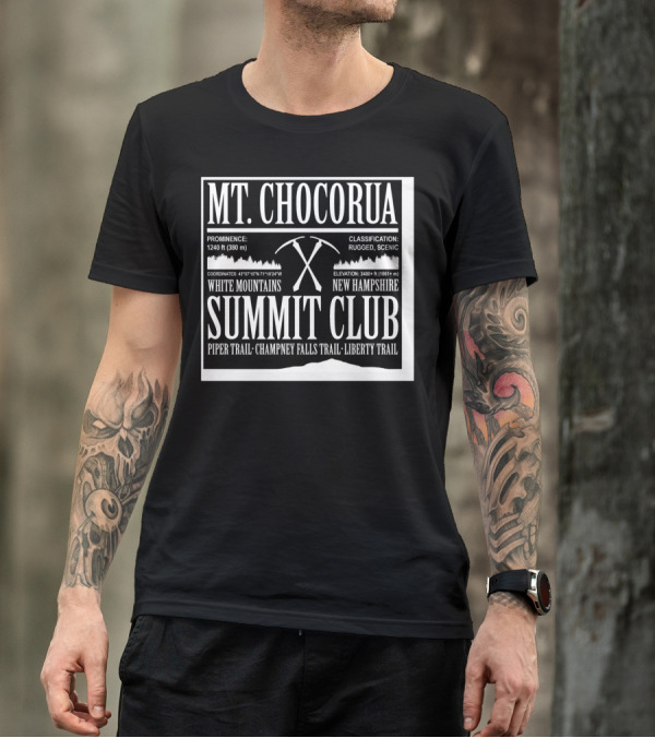 Mt Chocorua White Mountains New Hampshire Summit Club Piper Trail Champney Falls Trail Liberty Trail Rugged Scenic T-Shirt