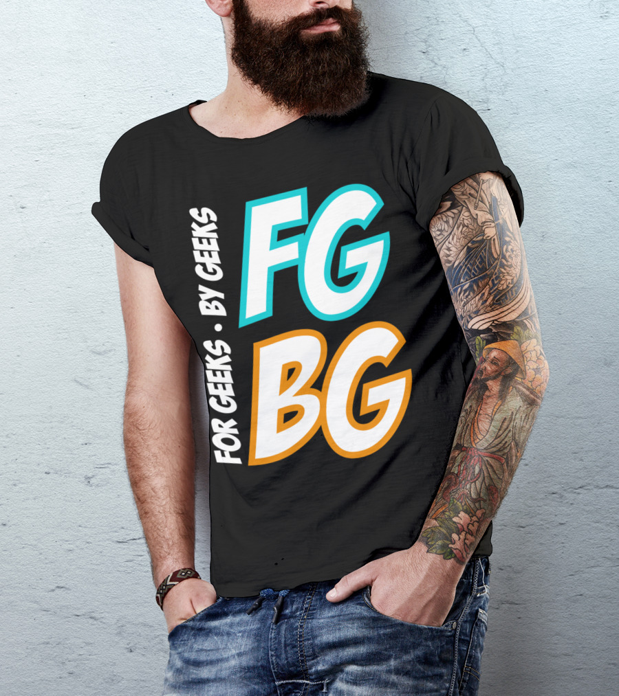 FG BG For Geeks By Geeks T-Shirt