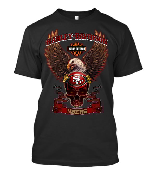 Harley Davidson Motorcycle Cycles San Francisco 49ers Nfl Eagle Skull T-Shirt