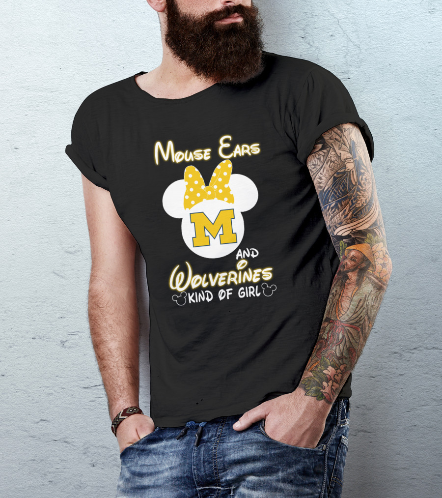 Mouse Ears And Wolverines Kind Of Girl T-Shirt