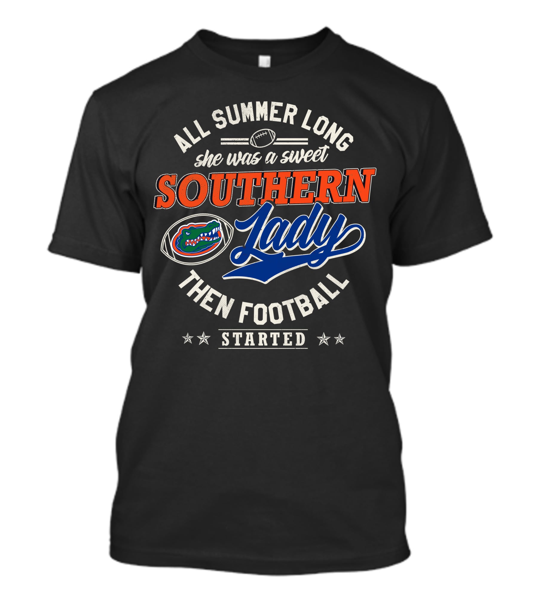 All Summer Long She Was A Sweet Southern Lady Then Football Started Florida Gators T-Shirt