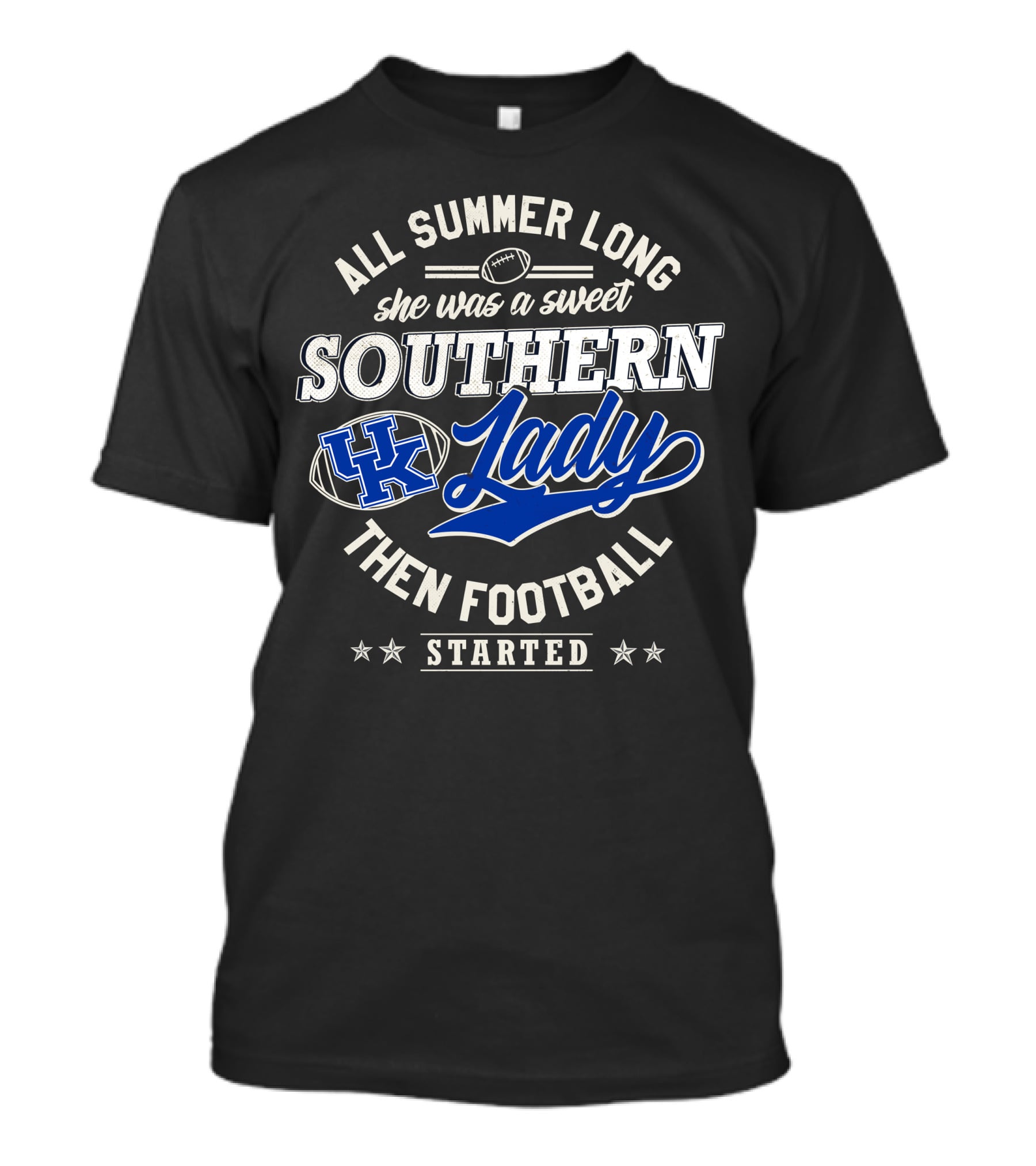 All Summer Long She Was A Sweet Southern Lady Then Football Started Uk T-Shirt