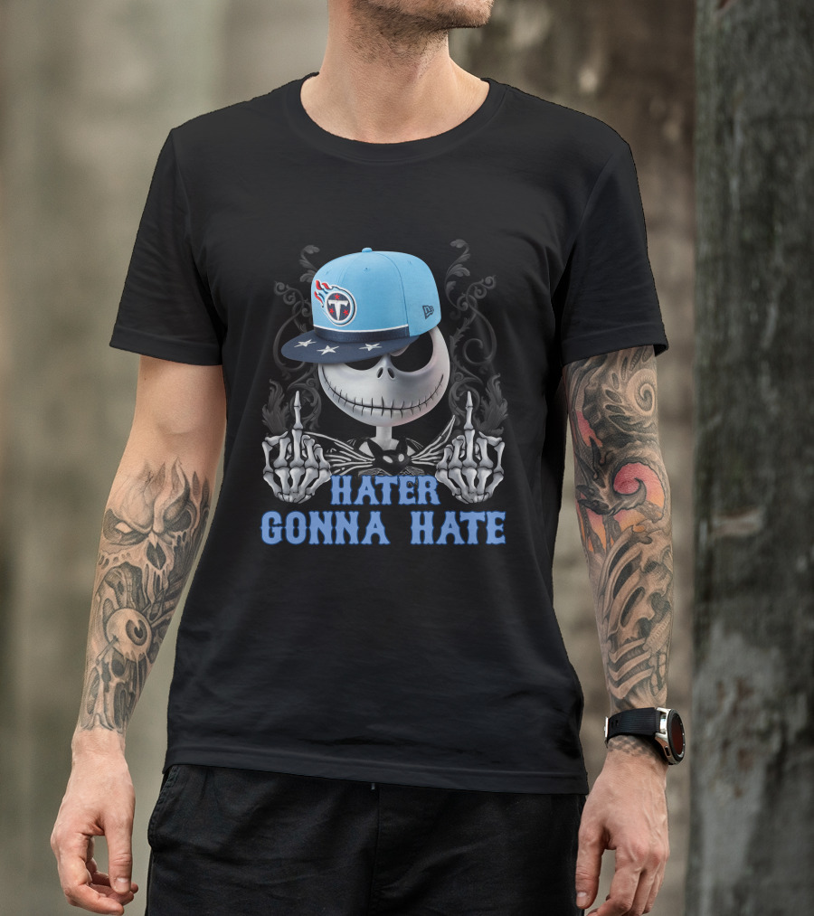 Tennessee Titans Hater Gonna Hate Skeleton Snapback Cap T-Shirt