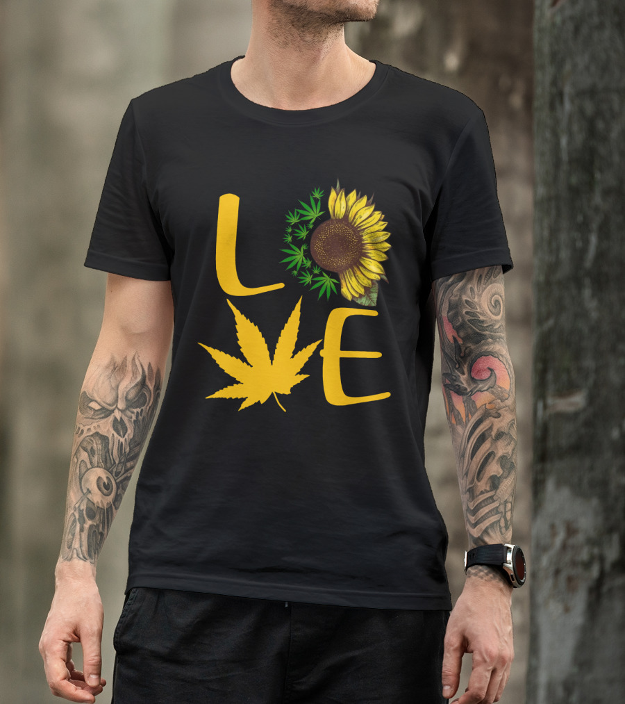Love Sun Flower Weed Leaf T-Shirt