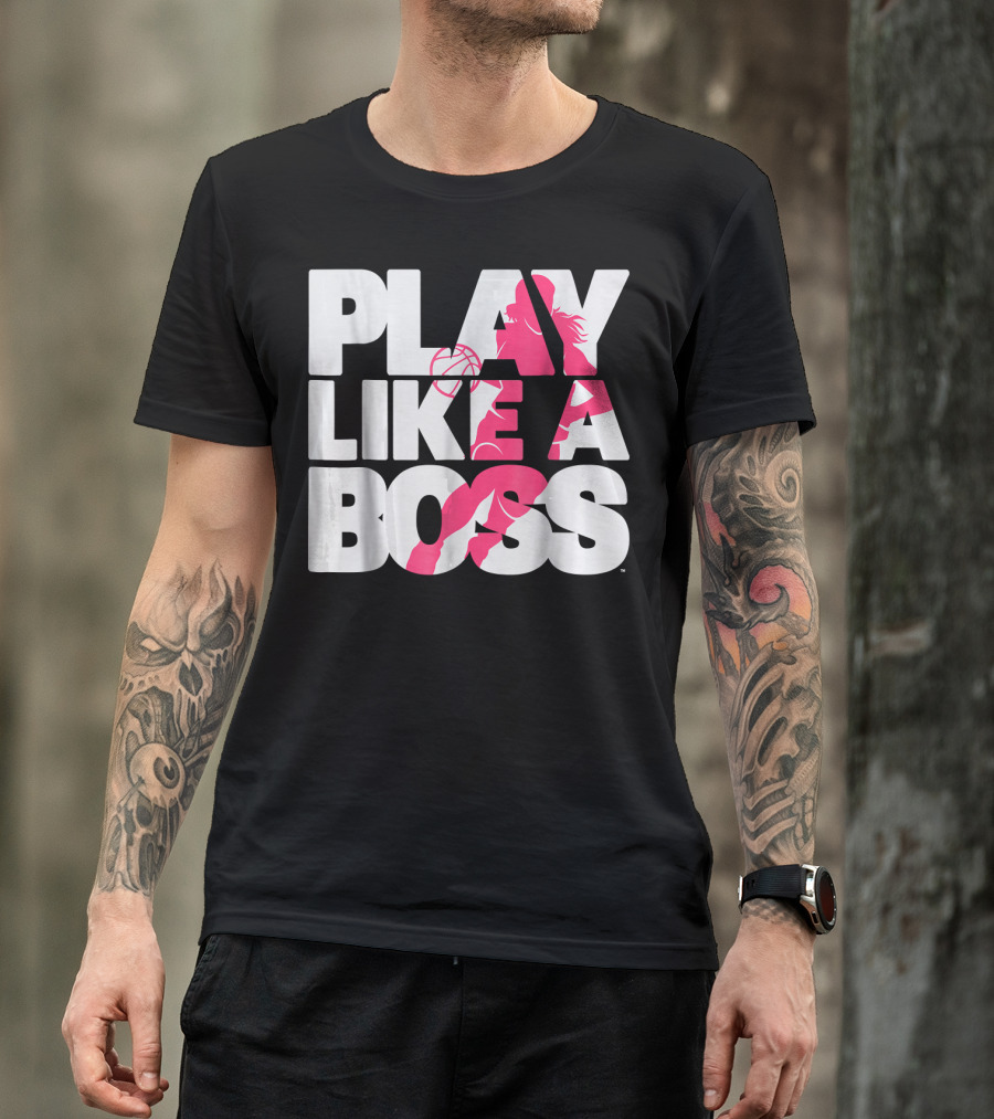 PLAY LIKE A BOSS Basketball Silhouette Pink Highlights T-Shirt