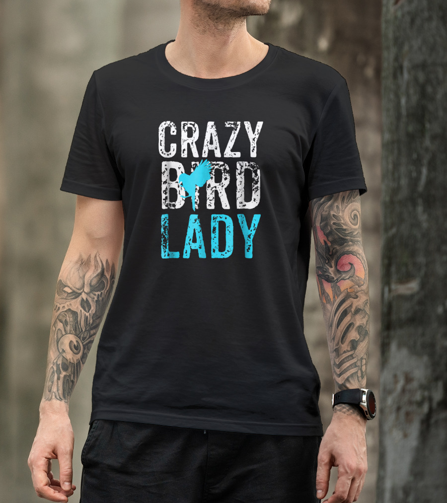 Crazy Bird Lady Bird Lover Blue Bird T-Shirt