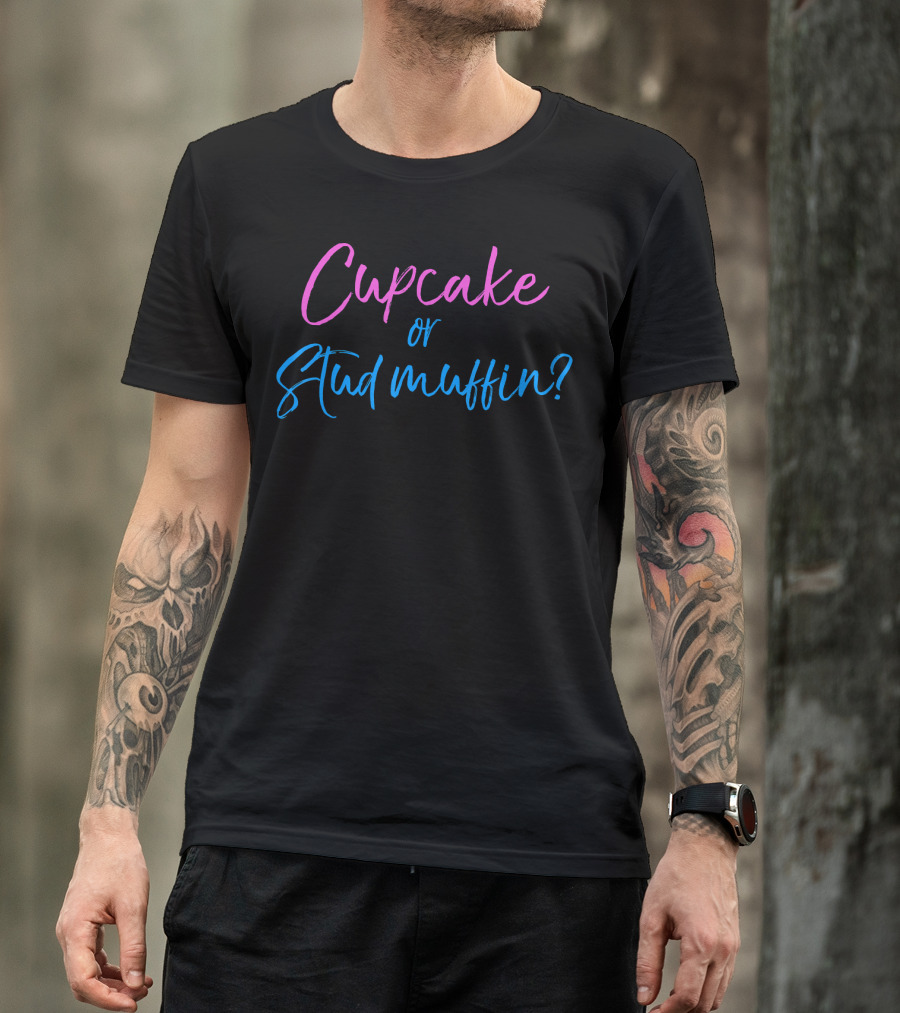 Cupcake Or Stud Muffin Cute Baking Gen T-Shirt