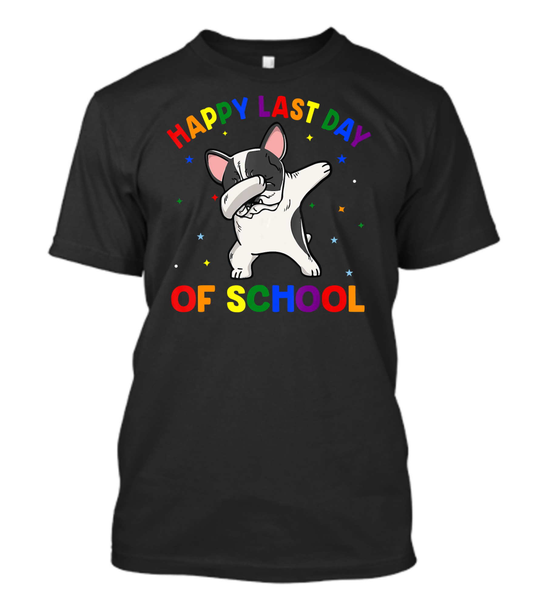 Happy Last Day Of School Dabbing French Bulldog T-Shirt