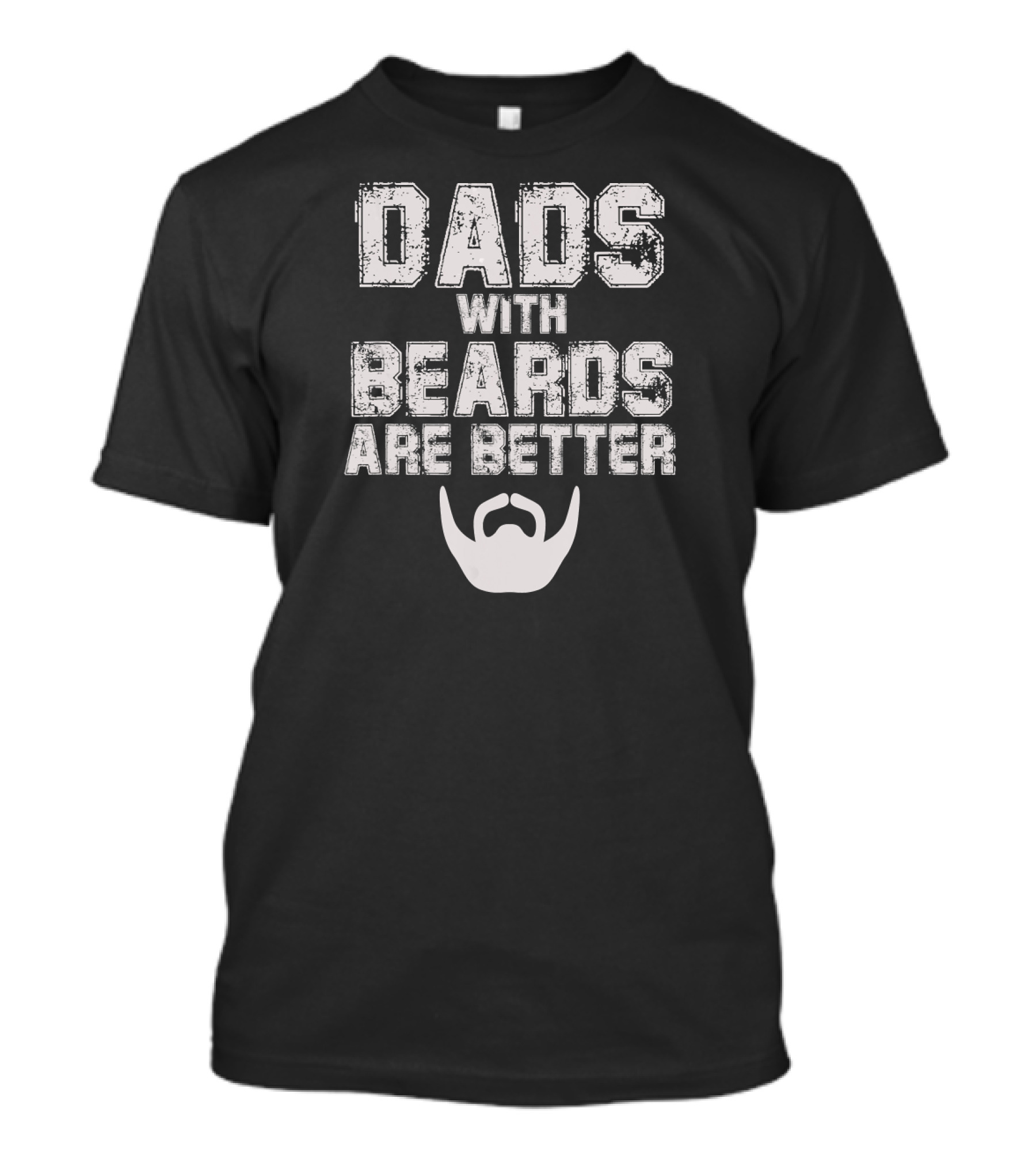 Dads With Beards Are Better Vintage Style Funny Fathers Beard T-Shirt