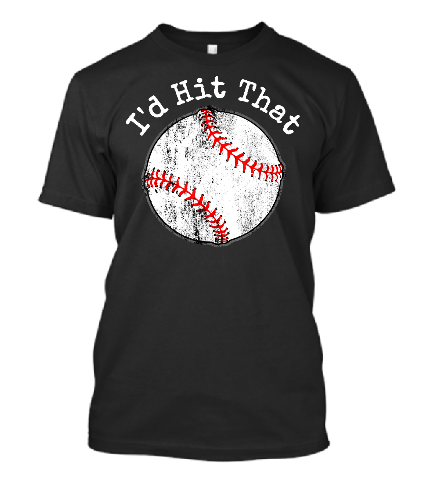 I'd Hit That Funny Baseball T-Shirt