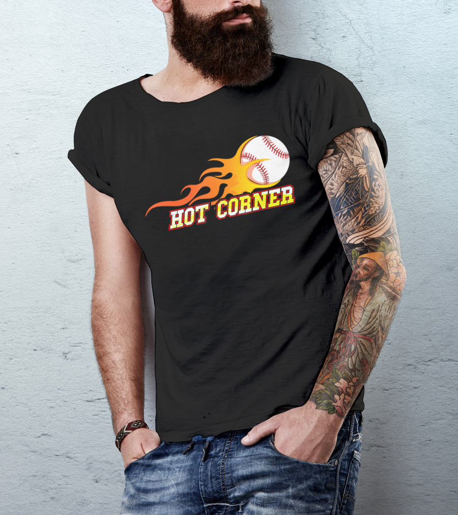 Funny Baseball Slang Hot Corner Flame Baseball T-Shirt