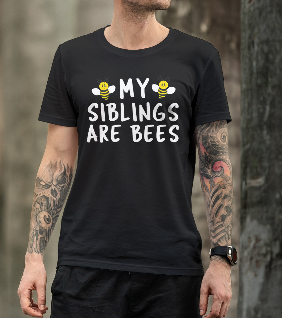 Funny Beekeeper My Siblings Are Bees Cute Cartoon Insect Humor T-Shirt
