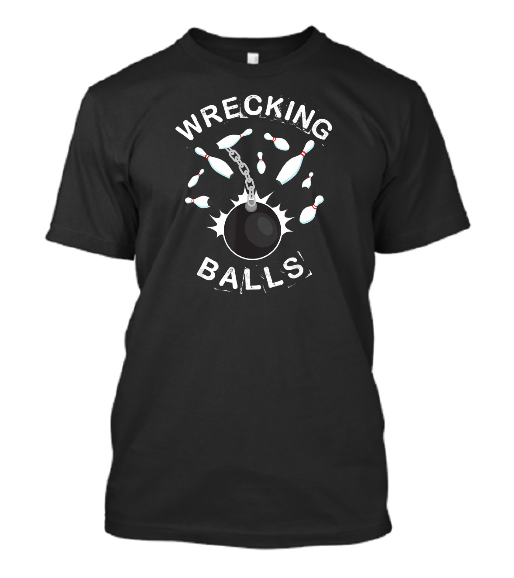 Wrecking Balls Funny Bowling Women Wreckin T-Shirt