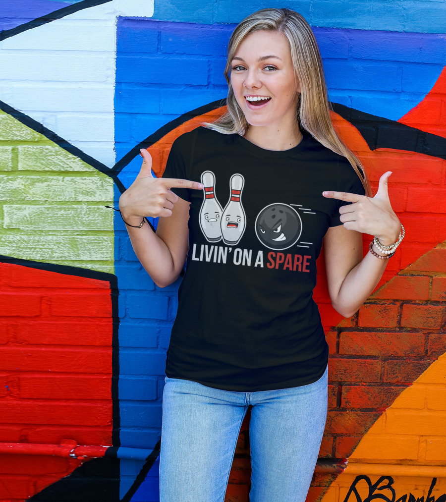 Livin' On A Spare Funny Bowling For Bowling Team T-Shirt