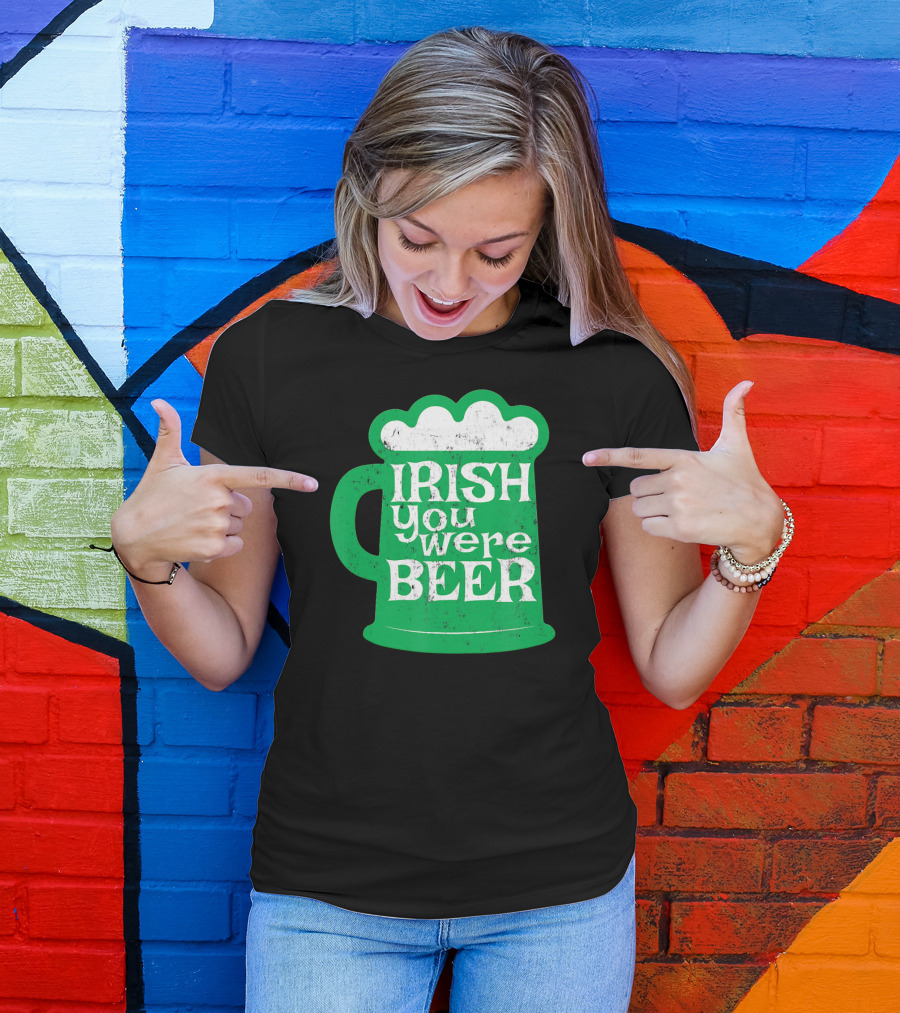 Irish You Were Beer St Patrick's Day Mug T-Shirt