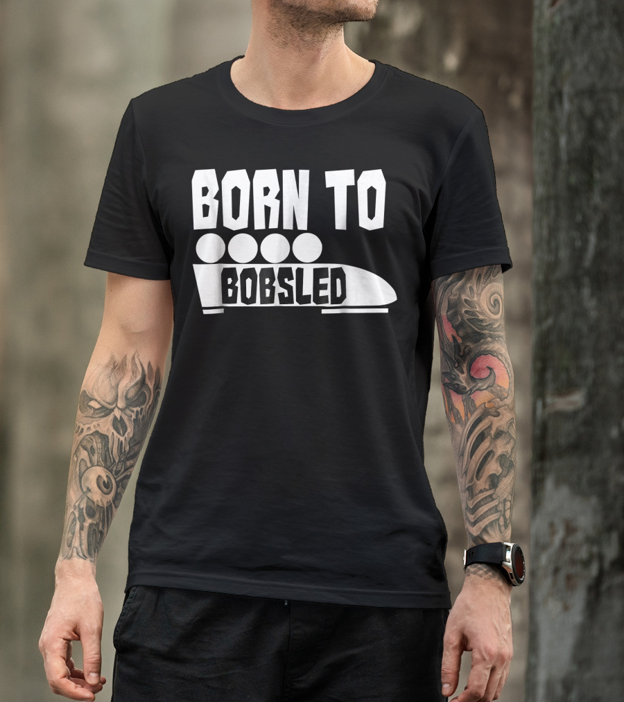 Born To Bobsled Funny Patriotic USA T-Shirt