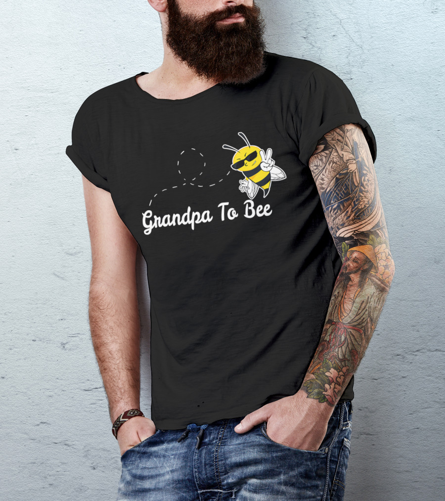 Grandpa To Bee First Time Dad Peaceful Cool Bee T-Shirt