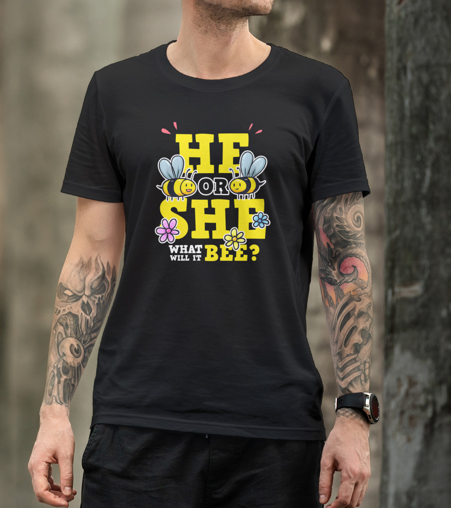 He Or She What Will It Bee Gender Reveal Party Bees And Flowers T-Shirt