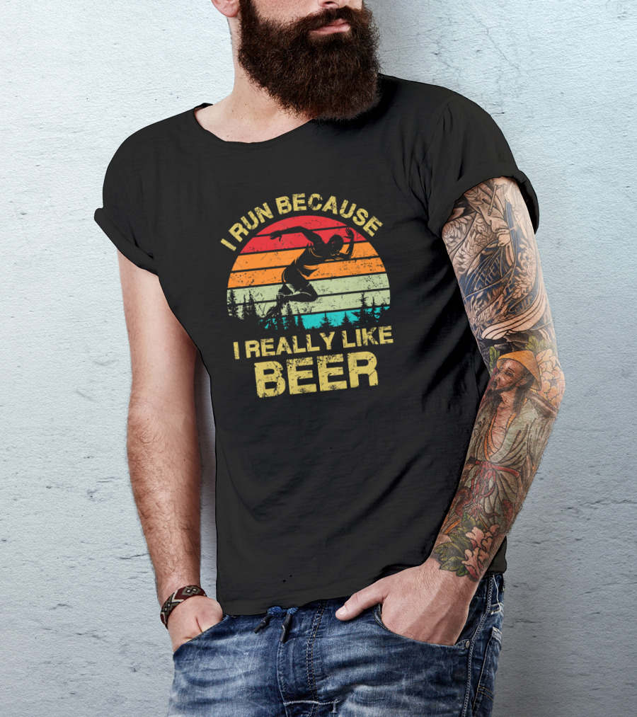 I Run Because I Really Like Beer Vintage Runner Sunset Forest T-Shirt